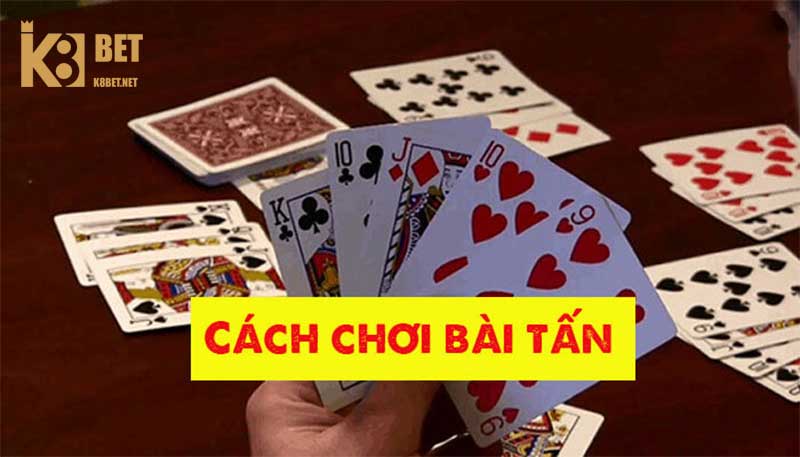 Hướng dẫn tham gia chơi bài tấn