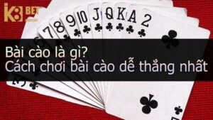 Hướng dẫn chơi bài cào