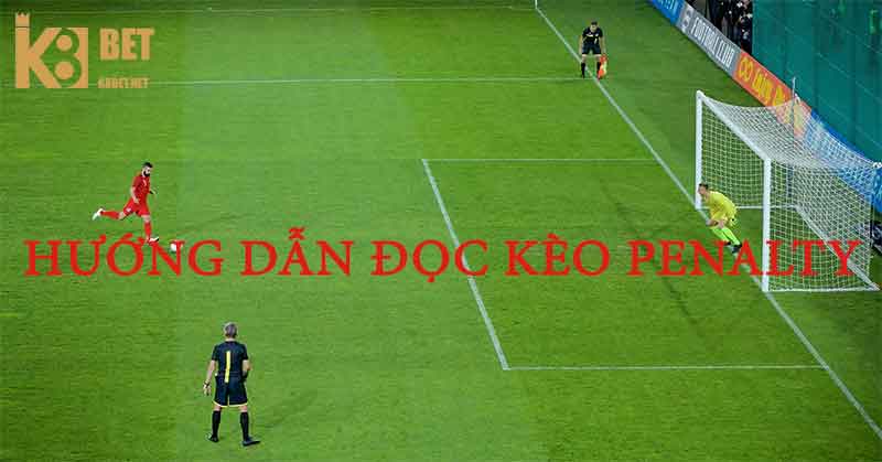 Cách đọc kèo Penalty